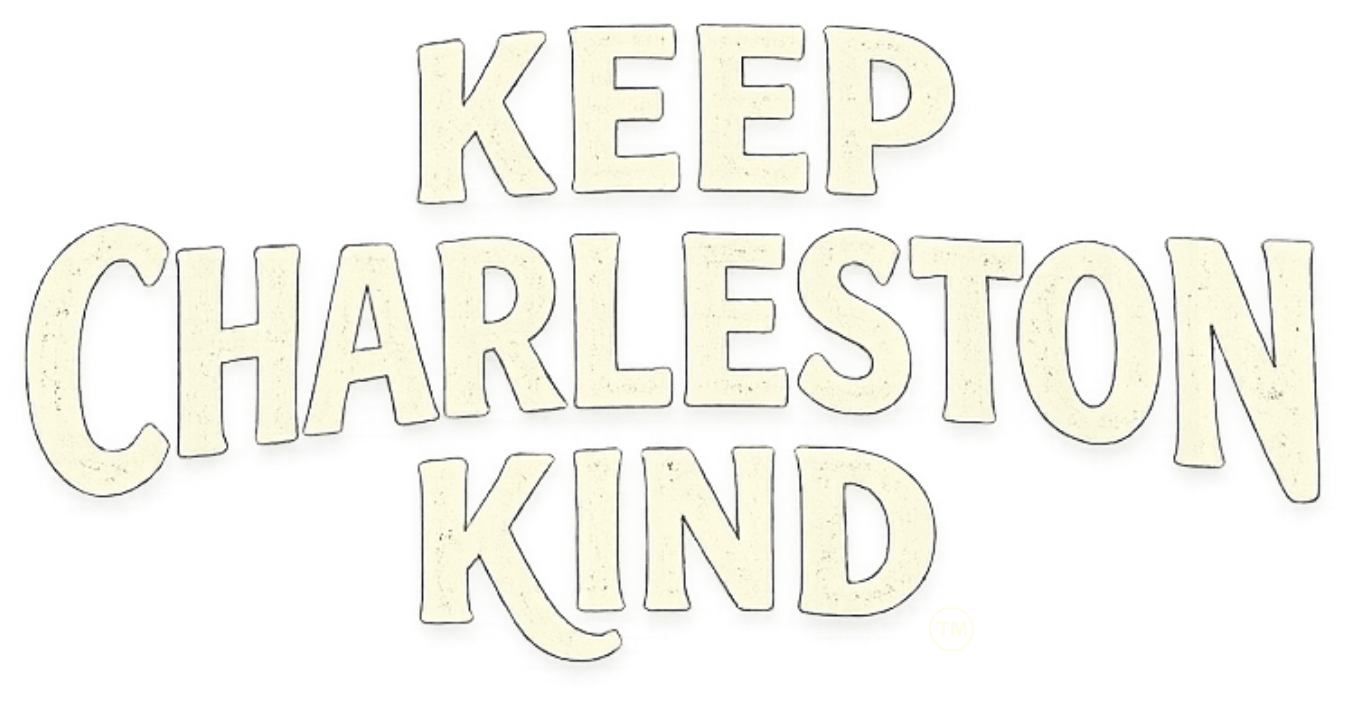 Keep Charleston Kind